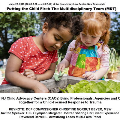 Putting the Child First: The Multidisciplinary Team (MDT)